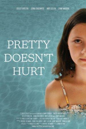 Pretty Doesn't Hurt streaming