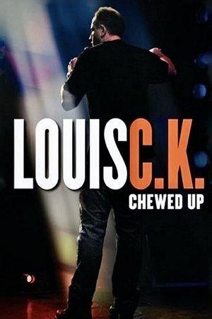 Louis C.K.: Chewed Up streaming