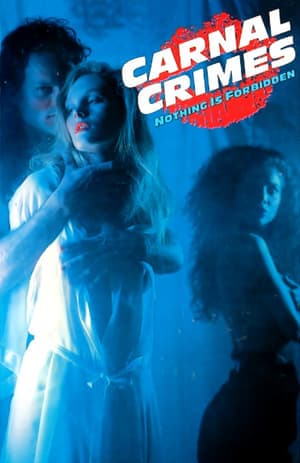 Carnal Crimes streaming