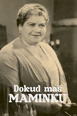 Dokud máš maminku streaming