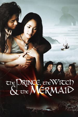 The Prince, The Witch, and The Mermaid streaming