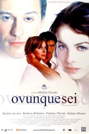 Ovunque sei streaming