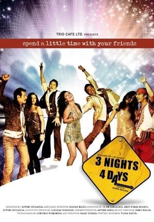 3 Nights 4 Days streaming