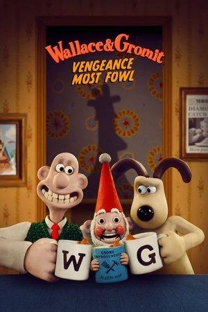 Wallace & Gromit: Vengeance Most Fowl streaming