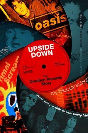 Upside Down: The Creation Records Story streaming