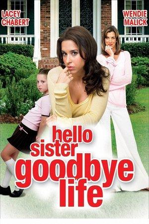 Hello Sister, Goodbye Life streaming