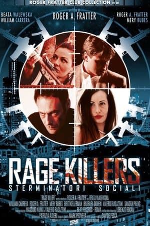 Rage Killers - Sterminatori sociali streaming