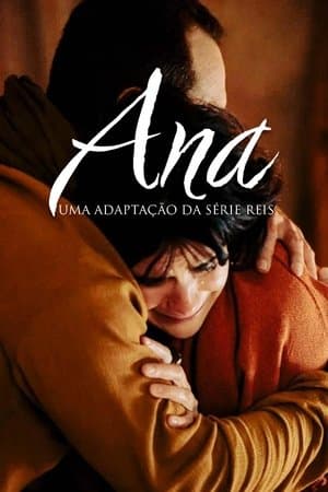 Ana: Uma adaptação da série Reis streaming