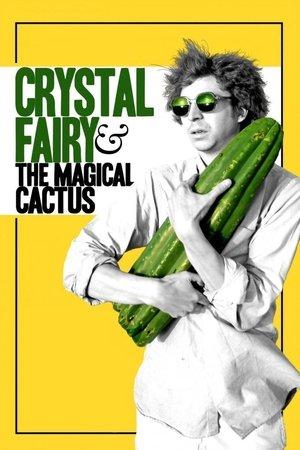 Crystal Fairy & the Magical Cactus streaming