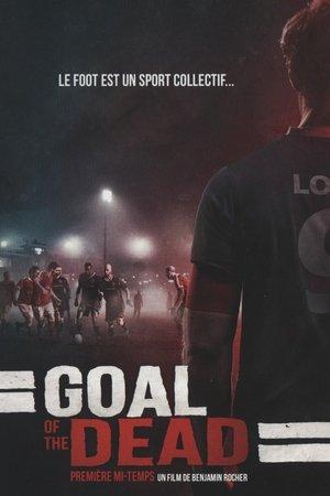 Goal of the Dead streaming