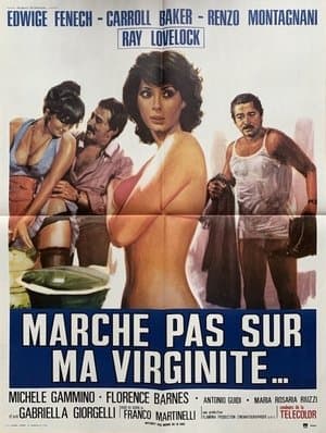 Marche pas sur ma virginité... streaming