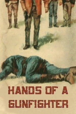 Hands of a Gunfighter streaming