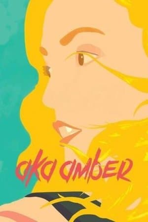 AKA Amber streaming