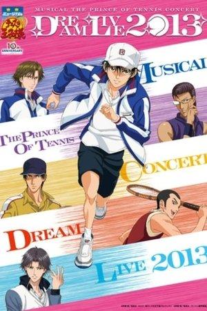 Musical The Prince Of Tennis Concert: Dream Live 2013 streaming