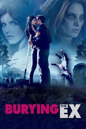Burying the Ex streaming