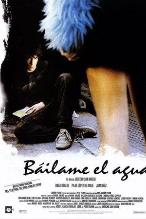 Báilame el agua streaming