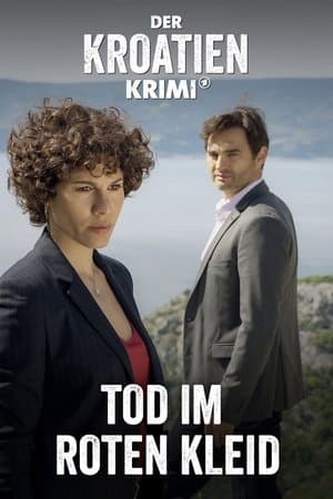 Der Kroatien-Krimi: Tod im roten Kleid streaming