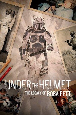 Under the Helmet: The Legacy of Boba Fett streaming