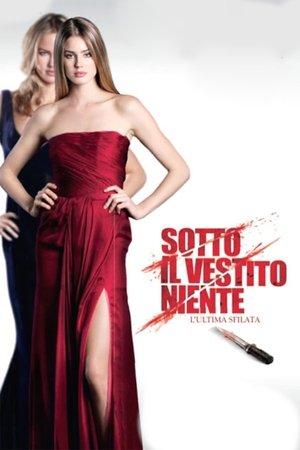 Sotto il vestito niente - L'ultima sfilata streaming