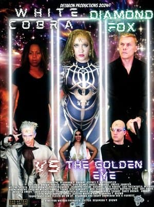 White Cobra Diamond Fox vs. The Golden Eye streaming