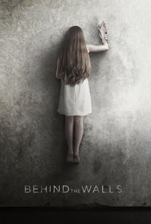 Behind the Walls streaming