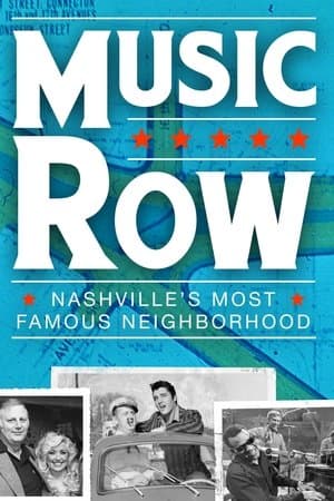 Music Row: Nashville's Most Famous Neighborhood streaming