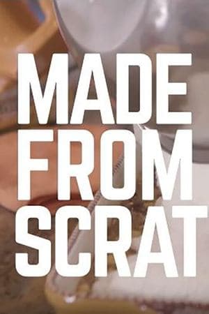 Made From Scratch streaming