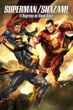 DC Showcase: Superman/Shazam! El Regreso de Black Adam streaming