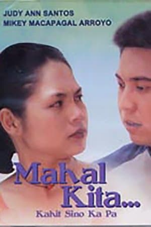 Mahal Kita... Kahit Sino Ka Pa streaming