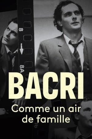 Bacri, comme un air de famille streaming