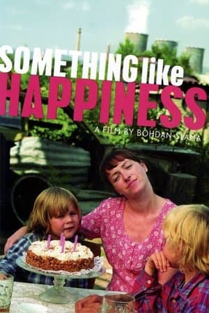 Something Like Happiness streaming