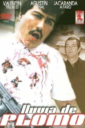 Lluvia de plomo streaming