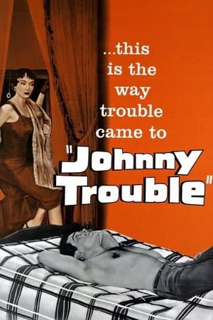 Johnny Trouble streaming
