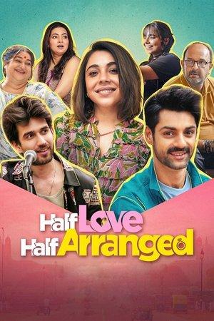 Half Love Half Arranged streaming