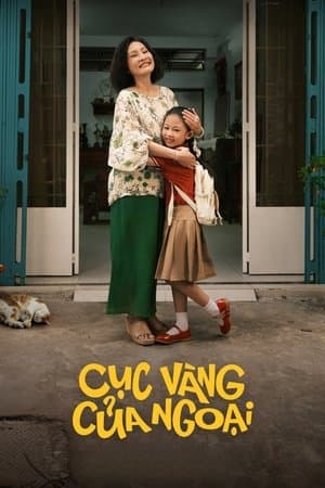 Cục Vàng Của Ngoại streaming