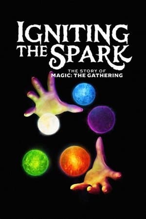 Igniting the Spark – The Story of Magic: The Gathering streaming