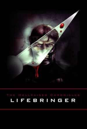 The Hellraiser Chronicles: Lifebringer streaming