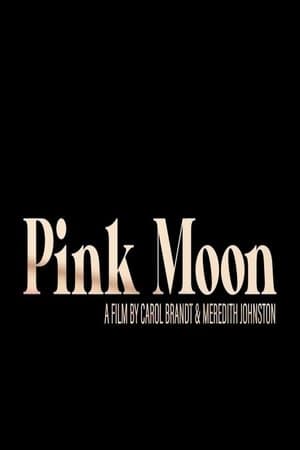 Pink Moon streaming