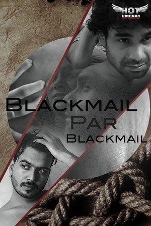 Blackmail Pe Blackmail streaming