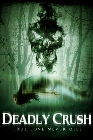 Deadly Crush streaming