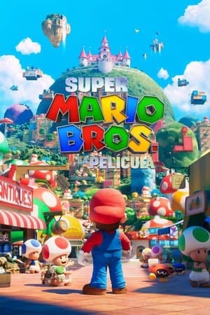 Super Mario Bros: La película streaming