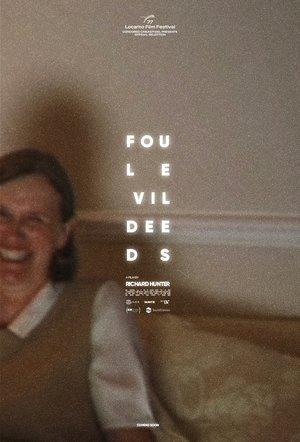 Foul Evil Deeds streaming