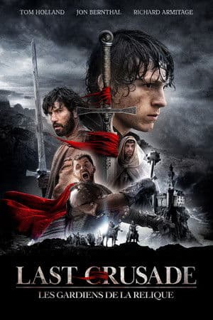 Last Crusade : Les Gardiens de la relique streaming