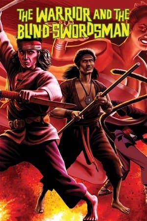 The Warrior and The Blind Swordsman streaming