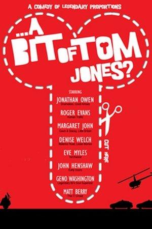 A Bit of Tom Jones? streaming