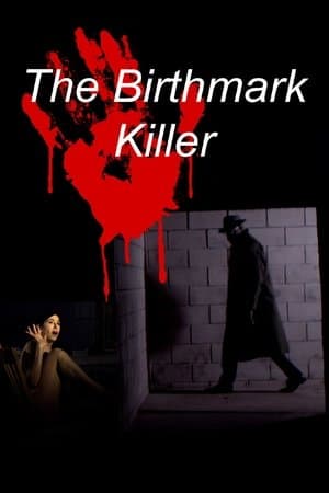 The Birthmark Killer streaming