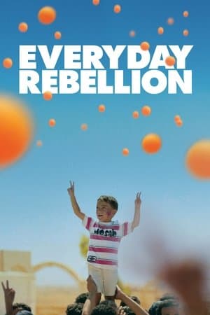 Everyday Rebellion streaming