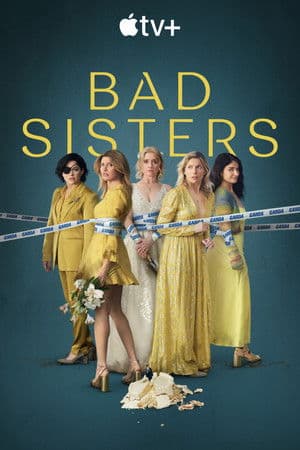 Bad Sisters streaming