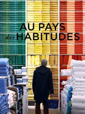 Au Pays des habitudes streaming