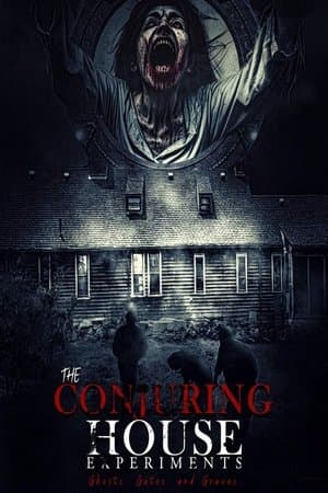 The Conjuring House Experiments streaming